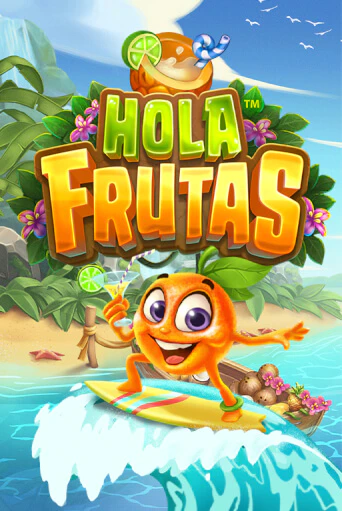 Hola Frutas демо онлайн | Вулкан Гранд бесплатная игра