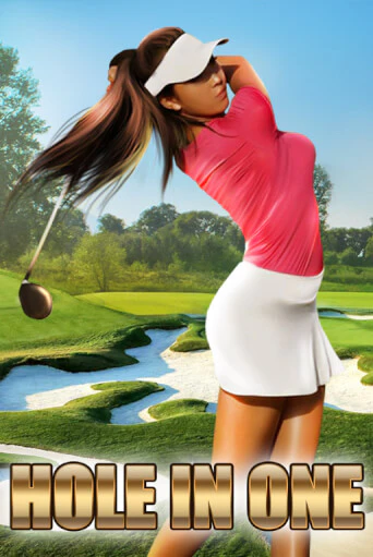 Hole In One демо онлайн | Вулкан Гранд бесплатная игра