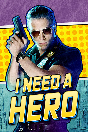 I Need A Hero демо онлайн | Вулкан Гранд бесплатная игра