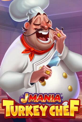 J Mania Turkey Chef демо онлайн | Вулкан Гранд бесплатная игра