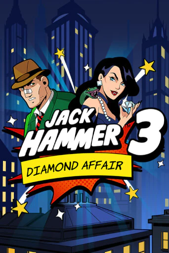 Jack Hammer™ 3: Diamond Affair демо онлайн | Вулкан Гранд бесплатная игра