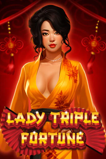 Lady Triple Fortune демо онлайн | Вулкан Гранд бесплатная игра