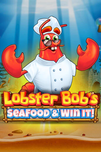 Lobster Bob's Sea Food and Win It демо онлайн | Вулкан Гранд бесплатная игра