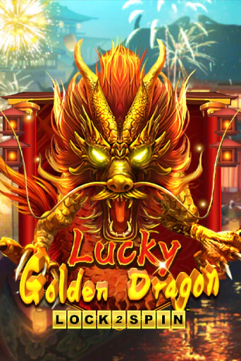 Lucky Golden Dragon Lock 2 Spin демо онлайн | Вулкан Гранд бесплатная игра