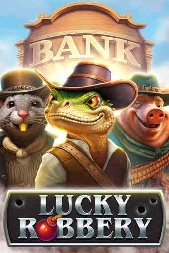 Lucky Robbery демо онлайн | Вулкан Гранд бесплатная игра