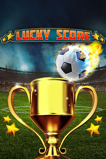 Lucky Score демо онлайн | Вулкан Гранд бесплатная игра
