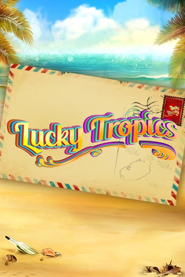 Lucky Tropics демо онлайн | Вулкан Гранд бесплатная игра