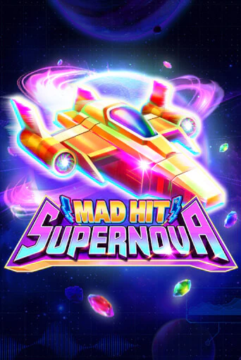 Mad Hit Supernova демо онлайн | Вулкан Гранд бесплатная игра