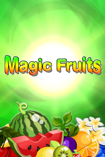 Magic Fruits демо онлайн | Вулкан Гранд бесплатная игра
