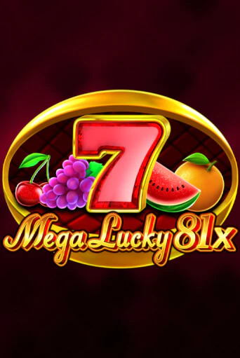 Mega Lucky 81x демо онлайн | Вулкан Гранд бесплатная игра