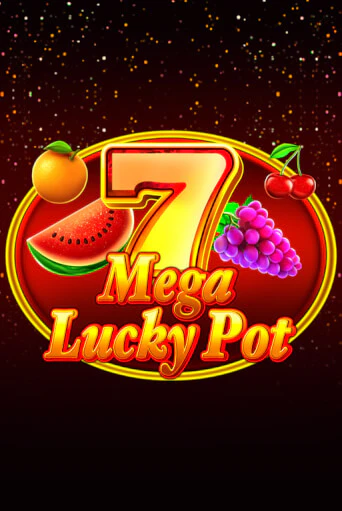 Mega Lucky Pot демо онлайн | Вулкан Гранд бесплатная игра