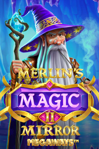 Merlin's Magic Mirror Megaways демо онлайн | Вулкан Гранд бесплатная игра