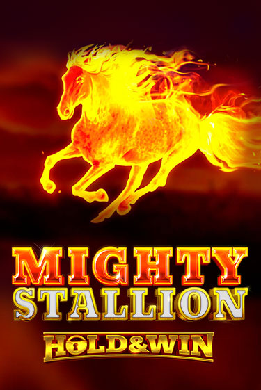 Mighty Stallion: Hold & Win демо онлайн | Вулкан Гранд бесплатная игра