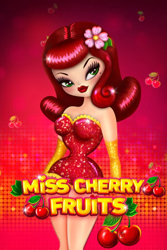 Miss Cherry Fruits демо онлайн | Вулкан Гранд бесплатная игра