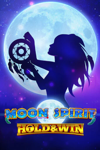 Moon Spirit Hold & Win демо онлайн | Вулкан Гранд бесплатная игра