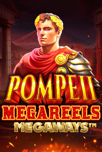 Pompeii Megareels Megaways демо онлайн | Вулкан Гранд бесплатная игра