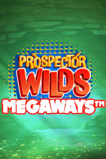 Prospector Wilds Megaways демо онлайн | Вулкан Гранд бесплатная игра