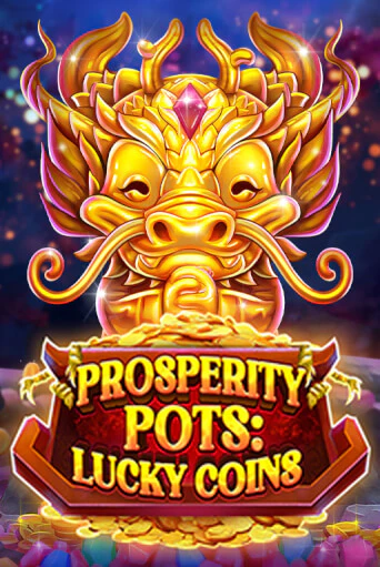 Prosperity Pots: Lucky Coins демо онлайн | Вулкан Гранд бесплатная игра