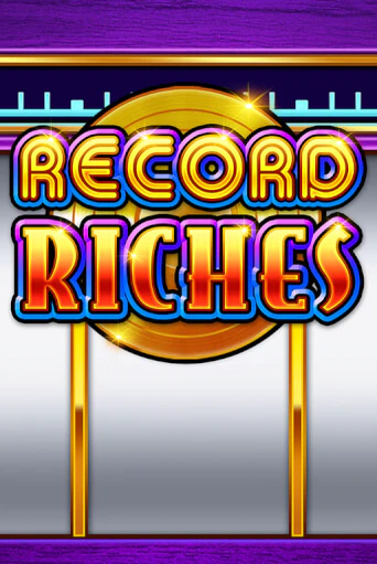 Record Riches демо онлайн | Вулкан Гранд бесплатная игра