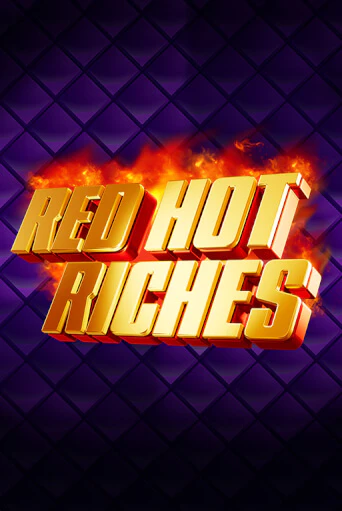 Red Hot Riches демо онлайн | Вулкан Гранд бесплатная игра