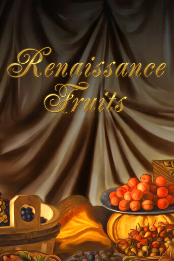 Renaissance Fruits демо онлайн | Вулкан Гранд бесплатная игра