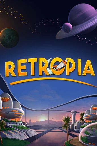 Retropia демо онлайн | Вулкан Гранд бесплатная игра