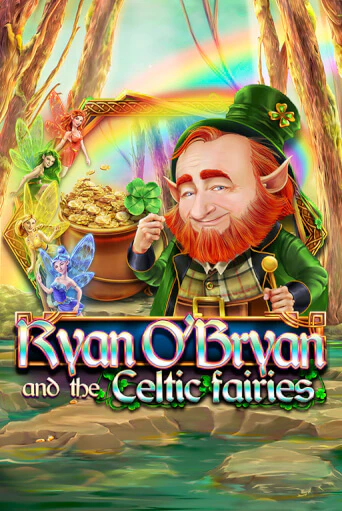 Ryan O'Bryan and the Celtic Fairies демо онлайн | Вулкан Гранд бесплатная игра