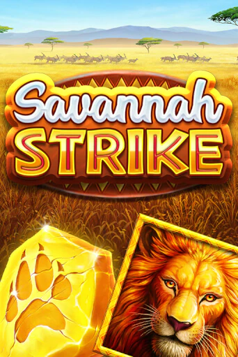 Savannah Strike демо онлайн | Вулкан Гранд бесплатная игра