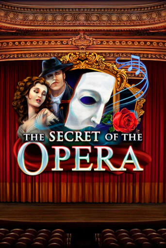 The Secret of the Opera демо онлайн | Вулкан Гранд бесплатная игра