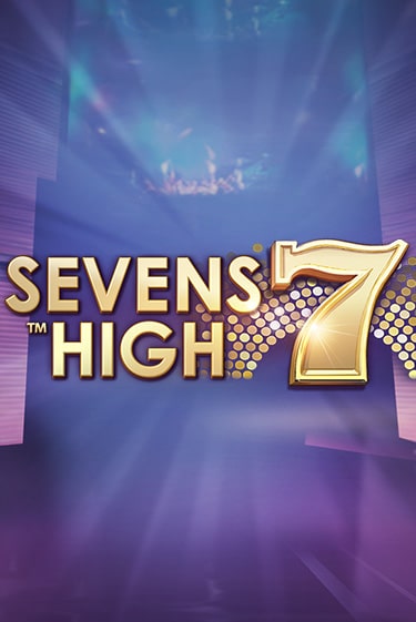 Sevens High демо онлайн | Вулкан Гранд бесплатная игра