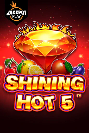 Shining Hot 5 Jackpot Play демо онлайн | Вулкан Гранд бесплатная игра