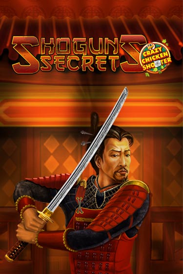 Shogun's Secret Crazy Chicken Shooter демо онлайн | Вулкан Гранд бесплатная игра