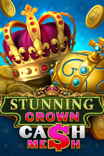 Stunning Crown Cash Mesh демо онлайн | Вулкан Гранд бесплатная игра