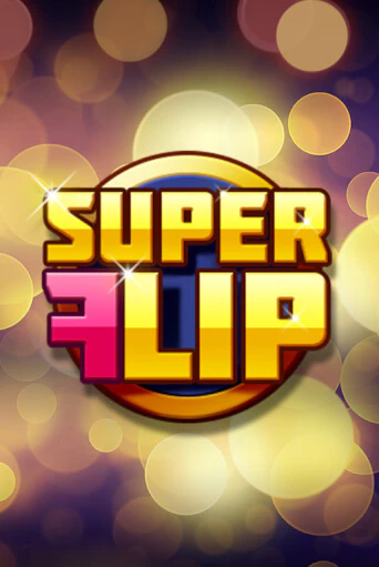 Super Flip демо онлайн | Вулкан Гранд бесплатная игра