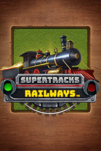 Super Tracks Railways демо онлайн | Вулкан Гранд бесплатная игра