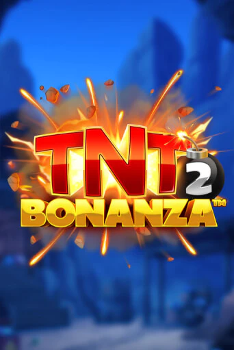 TNT Bonanza 2 демо онлайн | Вулкан Гранд бесплатная игра