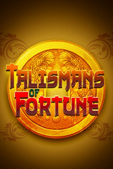 Talismans of Fortune демо онлайн | Вулкан Гранд бесплатная игра
