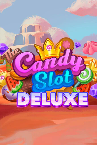 The Candy Slot Deluxe демо онлайн | Вулкан Гранд бесплатная игра