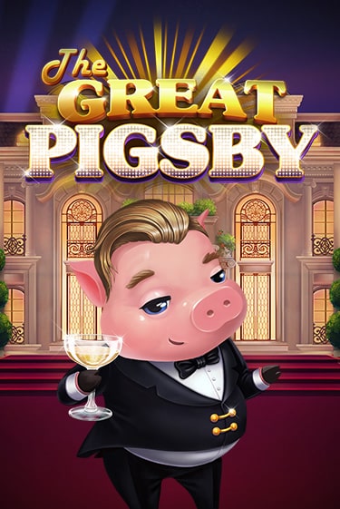 The Great Pigsby демо онлайн | Вулкан Гранд бесплатная игра