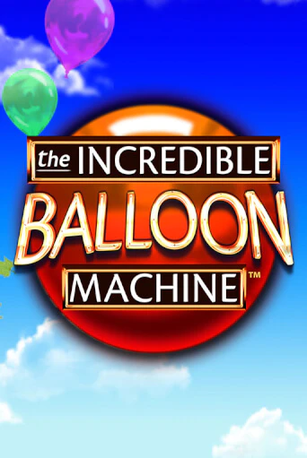 The Incredible Balloon Machine демо онлайн | Вулкан Гранд бесплатная игра