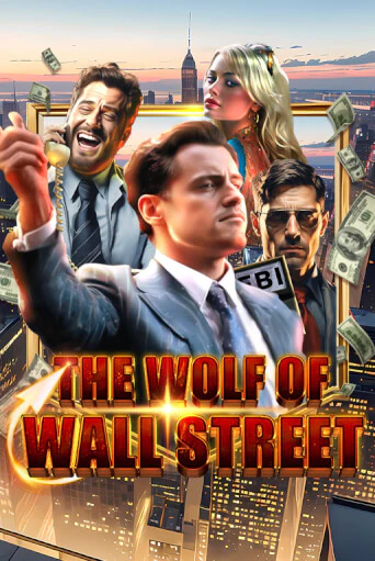 The Wolf of Wall Street демо онлайн | Вулкан Гранд бесплатная игра