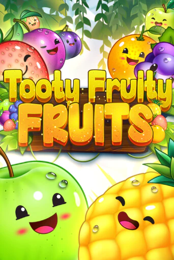 Tooty Fruity Fruits демо онлайн | Вулкан Гранд бесплатная игра