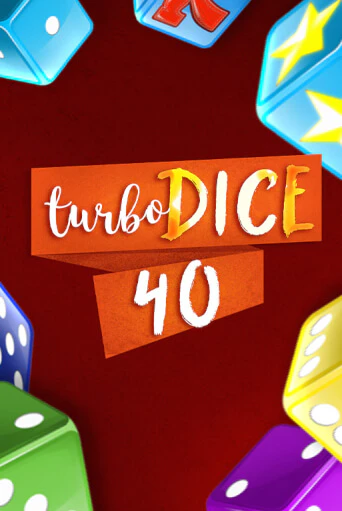 Turbo Dice 40 демо онлайн | Вулкан Гранд бесплатная игра