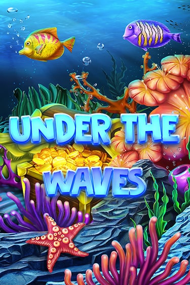 Under The Waves демо онлайн | Вулкан Гранд бесплатная игра