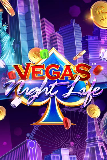 Vegas Night Life демо онлайн | Вулкан Гранд бесплатная игра