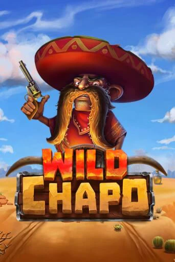 Wild Chapo демо онлайн | Вулкан Гранд бесплатная игра