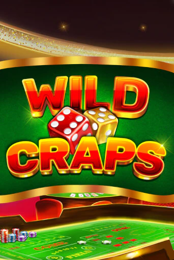 Wild Craps демо онлайн | Вулкан Гранд бесплатная игра