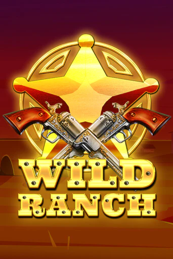 Wild Ranch демо онлайн | Вулкан Гранд бесплатная игра