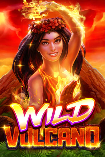 Wild Volcano демо онлайн | Вулкан Гранд бесплатная игра