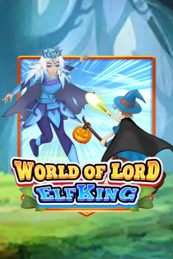 World Of Lord Elf King демо онлайн | Вулкан Гранд бесплатная игра
